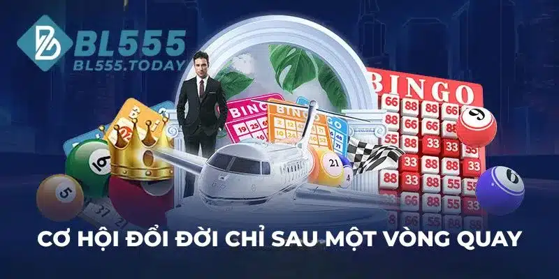 Cơ hội đổi đời chỉ sau một vòng quay