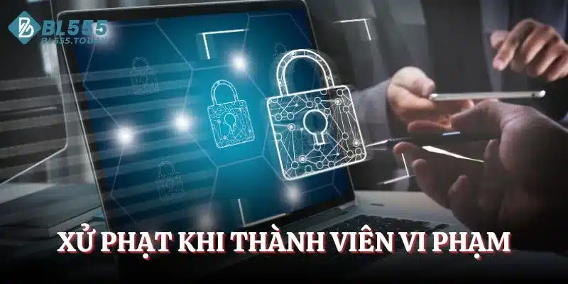 Xử phạt khi thành viên vi phạm